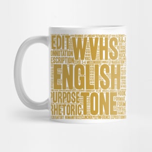 WVHS English Love Tee Shirt Gold Text Mug